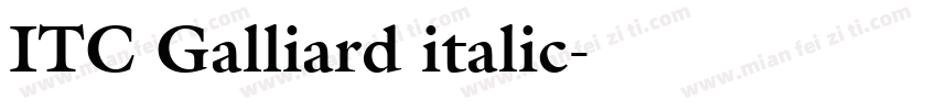 ITC Galliard italic字体转换